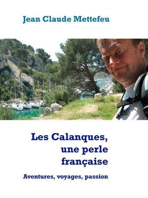 cover image of Les Calanques, une perle française